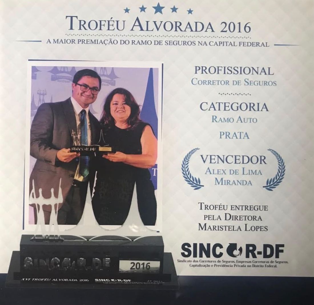 Troféu Alvorada 2016 do Sincor-DF — categoria Ramo Auto, prata, concedido a Alex de Lima Miranda